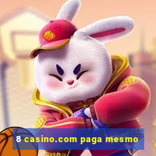 8 casino.com paga mesmo